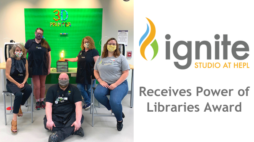 Power of Libraries Award - Ignite Studio at HEPL