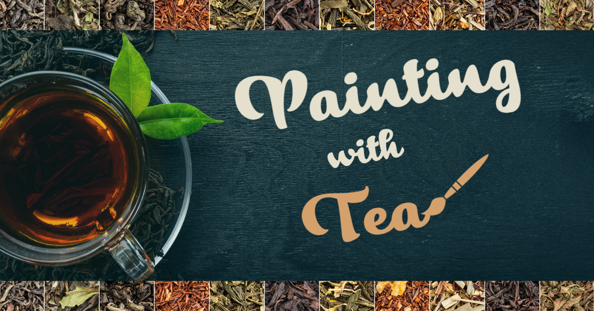 How to Paint with Tea