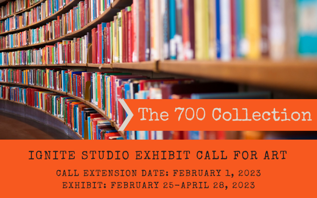 Call for Art: The 700 Collection, 2024 DEADLINE EXTENDED