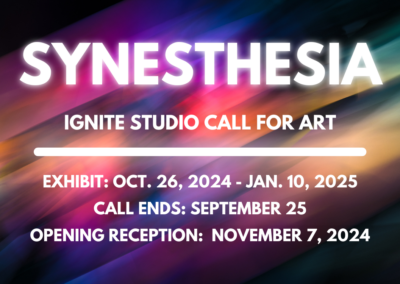 Ignite Studio Call For Art: “Synesthesia”