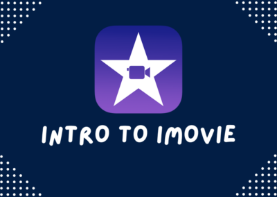 iMovie Basics