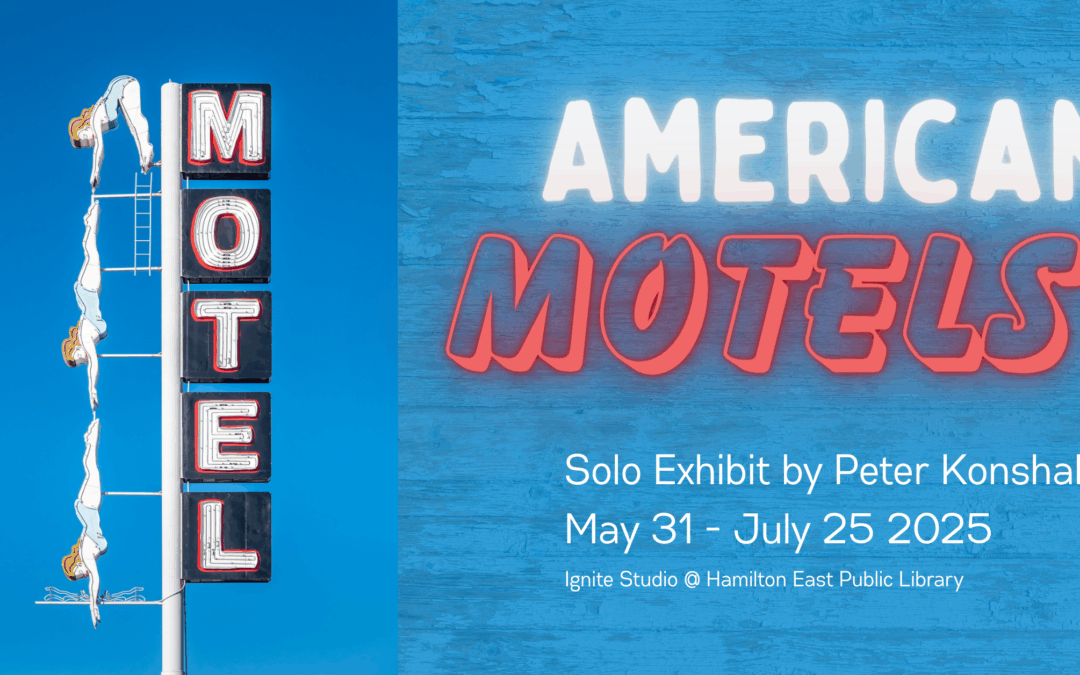 “American Motels”: A Solo Exhibit by Peter Konshak