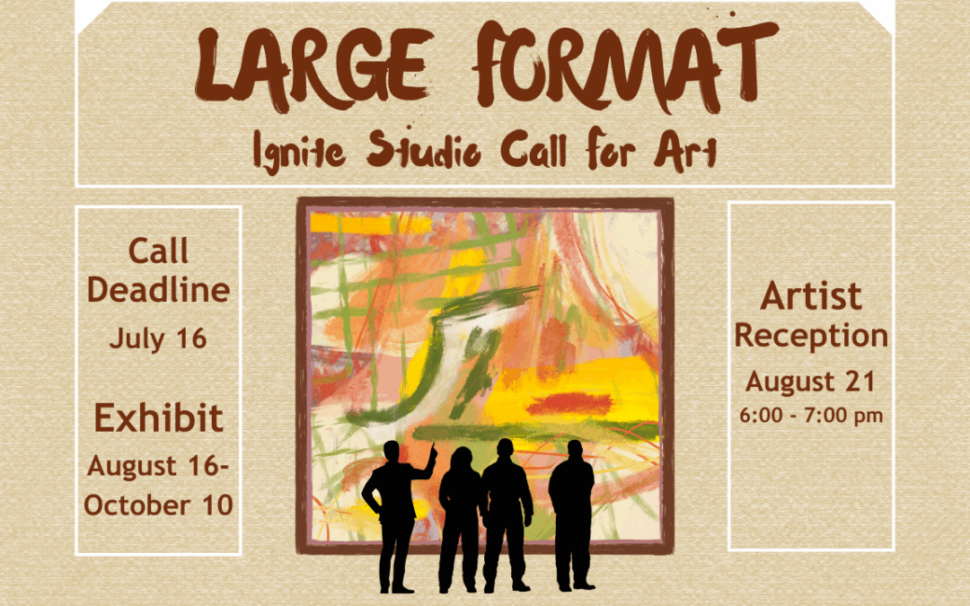 Call for Art: Large Format