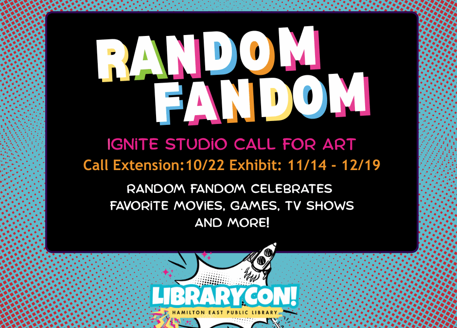 DEADLINE EXTENDED: Ignite Studio Seeks Art for “Random Fandom”