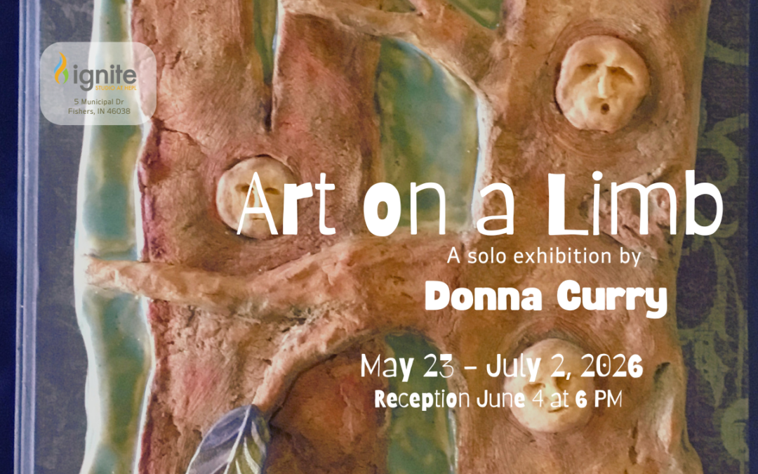 “Art on a Limb”: A Solo Exhibition by Donna Curry